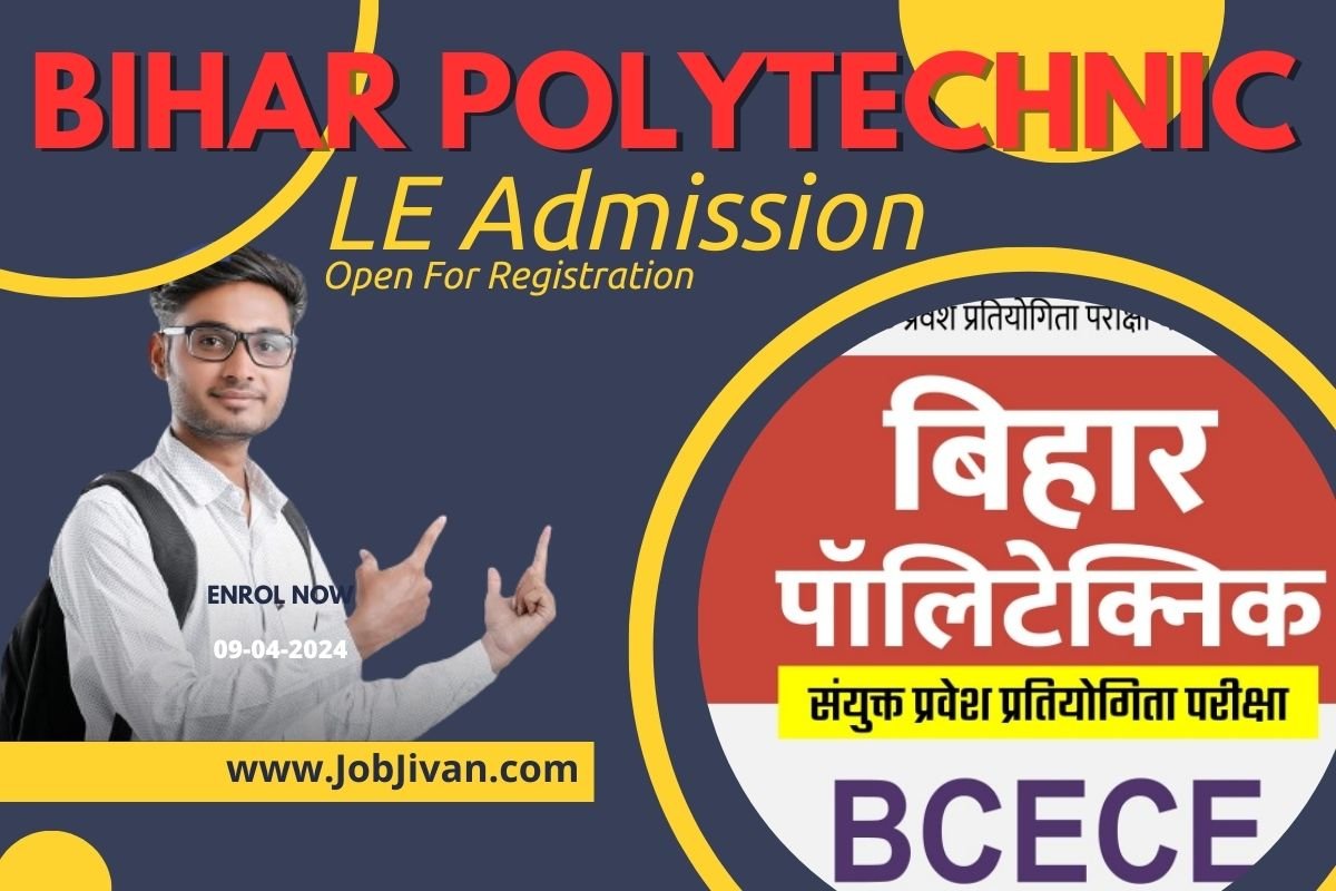 Bihar Polytechnic LE Admission 2024