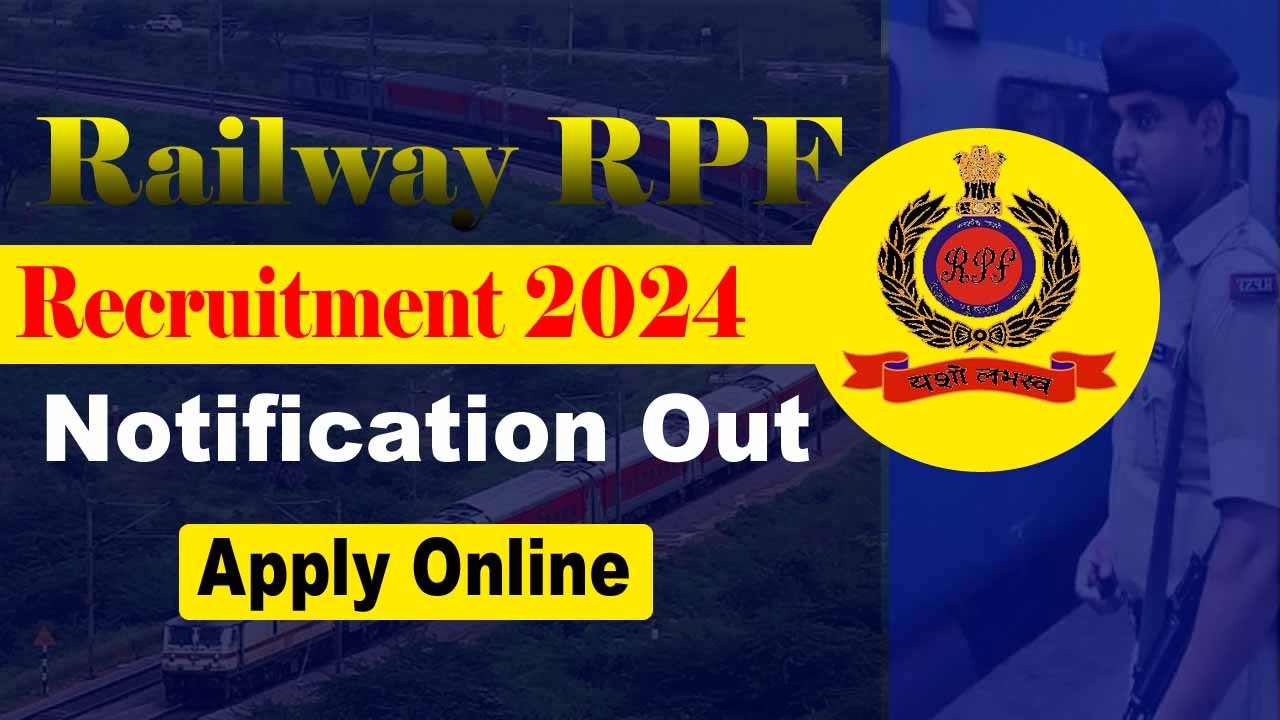 RPF Constable, SI 4660 Vacancy Online Form